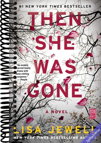 Then She Was Gone: A Novel
