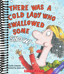 There Was a Cold Lady Who Swallowed Some Snow!