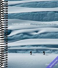 There and Back: Photographs from the Edge