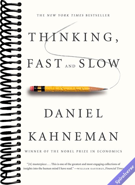 Thinking, Fast and Slow