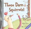 Those Darn Squirrels!