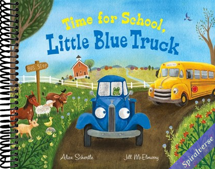 Time for School, Little Blue Truck: A Back to School Book for Kids