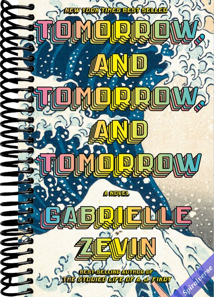 Tomorrow, and Tomorrow, and Tomorrow: A novel