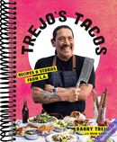 Trejo's Tacos: Recipes and Stories from L.A.: A Cookbook