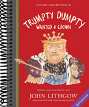Trumpty Dumpty Wanted a Crown: Verses for a Despotic Age