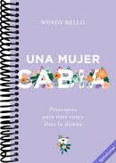 Una mujer sabia | A Wise Woman (Spanish Edition)