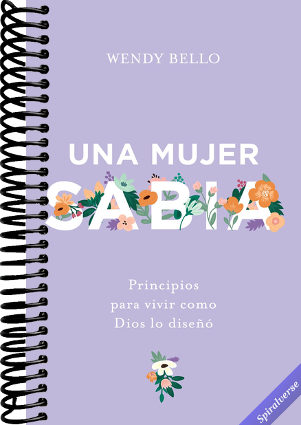 Una mujer sabia | A Wise Woman (Spanish Edition)