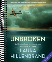 Unbroken (The Young Adult Adaptation): An Olympian's Journey from Airman to Castaway to Captive