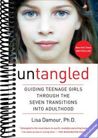 Untangled: Guiding Teenage Girls Through the Seven Transitions into Adulthood