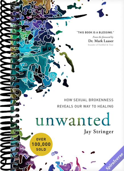 Unwanted: How Sexual Brokenness Reveals Our Way to Healing