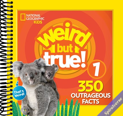 Weird But True ! 1, 350 Outrageous Facts