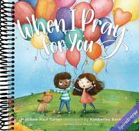 When I Pray for You