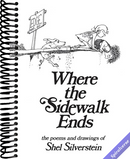 Where the Sidewalk Ends: Poems and Drawings