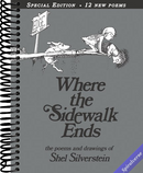 Where the Sidewalk Ends with 12 Extra Poems: Poems and Drawings