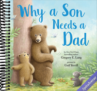 Why a Son Needs a Dad: Celebrate Your Father and Son Bond with this Heartwarming Gift!