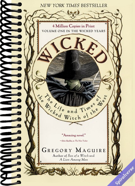 Wicked: The Life and Times of the Wicked Witch of the West
