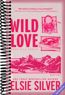 Wild Love (Standard Edition) (Rose Hill, 1)