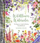 Wildflower Watercolor: The Beginner's Guide to Painting Beautiful Florals