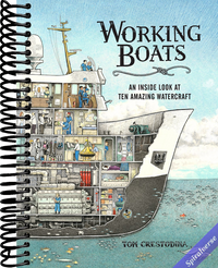 Working Boats: An Inside Look at Ten Amazing Watercraft