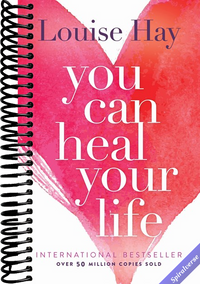 You Can Heal Your Life